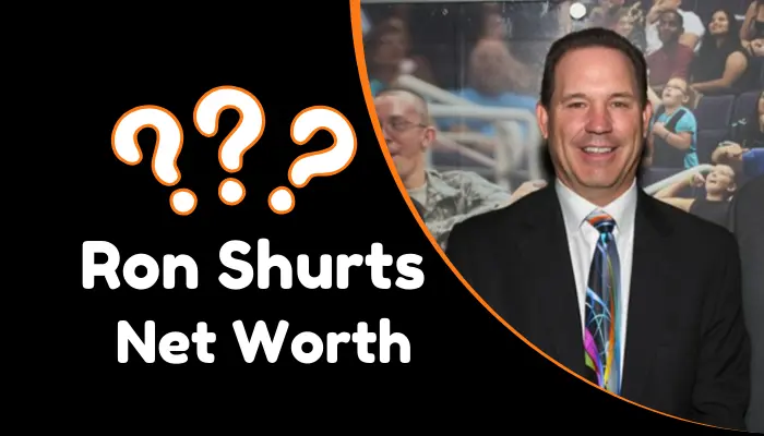 Ron Shurts Net Worth